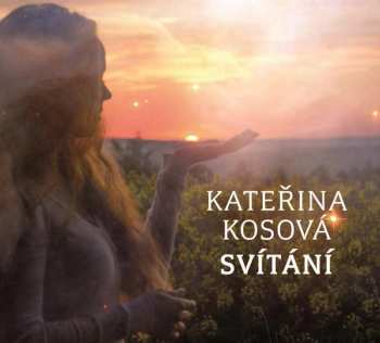 Album Kosová Kateřina: Svítání