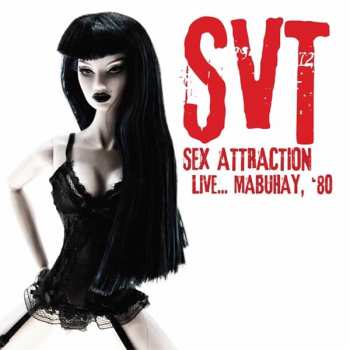 Album Svt: Sex Attraction Live... Mabuhay, '80