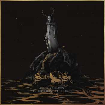 Album Swallow The Sun: When A Shadow Is Forced Into The Light