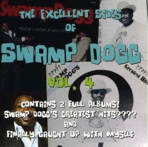 Album Swamp Dogg: The Excellent Sides Of Swamp Dogg Vol. 4