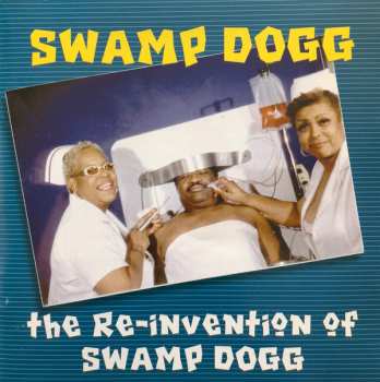 Album Swamp Dogg: The Re-invention Of Swamp Dogg