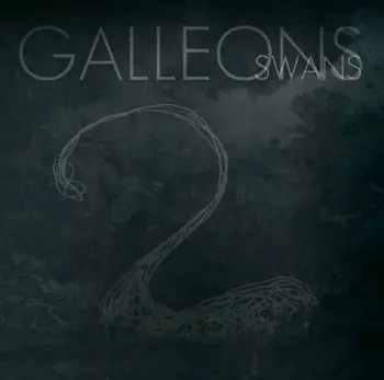 Galleons: Swans