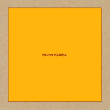 Album Swans: Leaving Meaning.