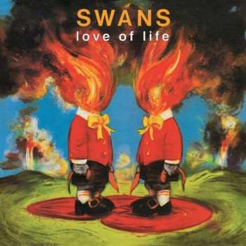 Album Swans: Love Of Life