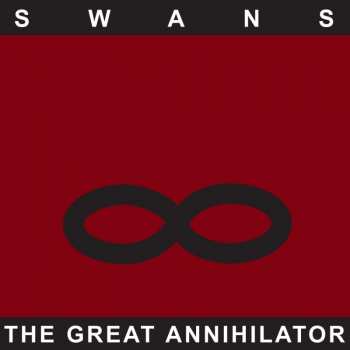 Album Swans: The Great Annihilator - Drainland