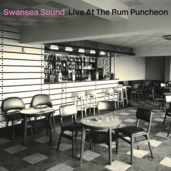LP Swansea Sound: Live At The Rum Puncheon 114891