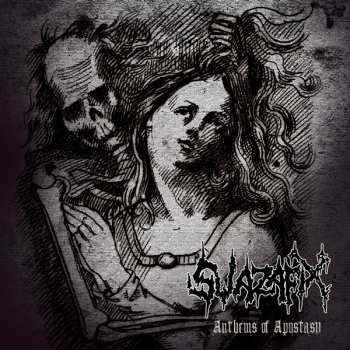 Album Swazafix: Anthems Of Apostasy