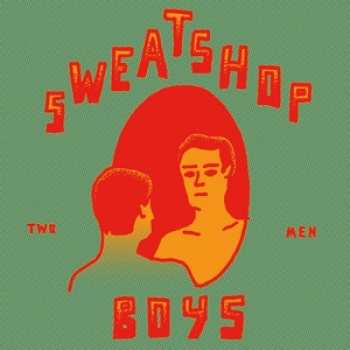 Album Sweatshop Boys: Two Men