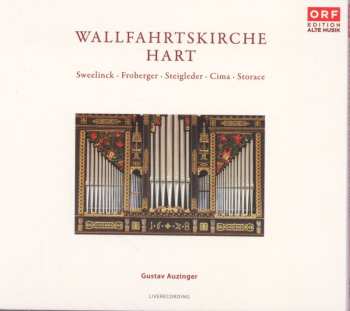Album Jan Pieterszoon Sweelinck: Wallfahrtskirche Hart