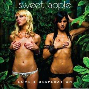Album Sweet Apple: Love & Desperation
