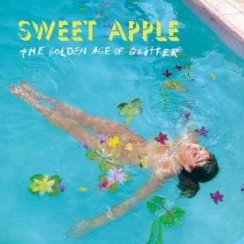 Album Sweet Apple: The Golden Age Of Glitter