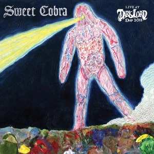 Album Sweet Cobra: Live At Dark Lord Day 2011-10"