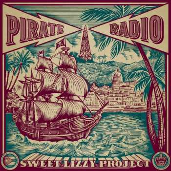 Album Sweet Lizzy Project: Radio Pirata
