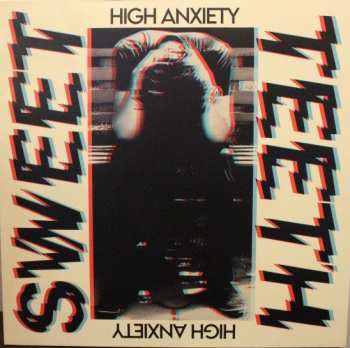 Album Sweet Teeth: High Anxiety