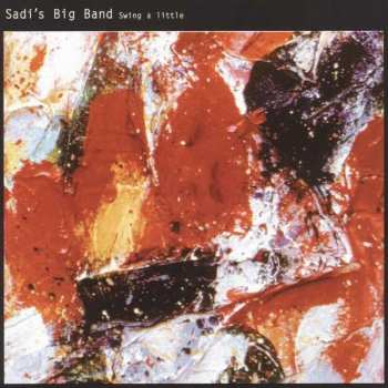 Album Sadi's New Big Band Show: Swing A Little