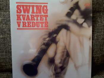 LP Swing Kvartet: Swing Kvartet V Redutě 52987
