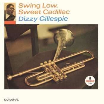 Album Dizzy Gillespie: Swing Low, Sweet Cadillac