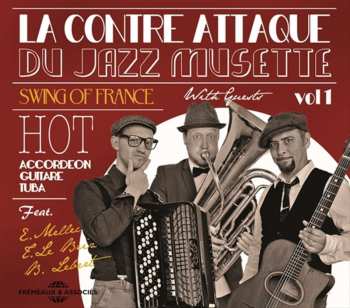 CD Swing Of France: La Contre Attaque Du Jazz Musette, Vol. 1 518765