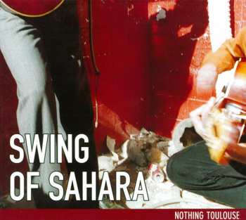 CD Swing Of Sahara: Nothing Toulouse 295339