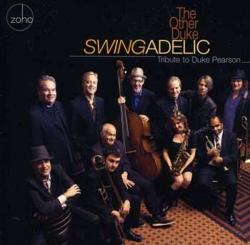 CD Swingadelic: The Other Duke: Tribute To Duke Pearson 488895