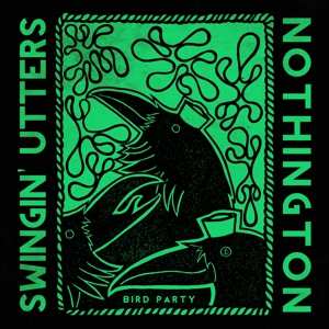 Album Swingin' Utters: Bird Party
