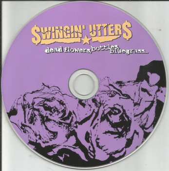 CD Swingin' Utters: Dead Flowers, Bottles, Bluegrass, And Bones 253333