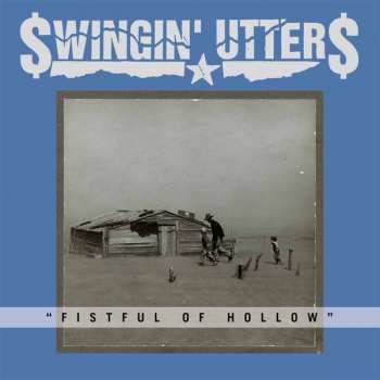 CD Swingin' Utters: Fistful Of Hollow 291903