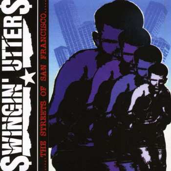 CD Swingin' Utters: The Streets Of San Francisco... 288713