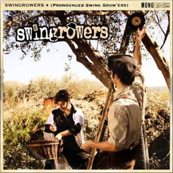 CD Swingrowers: (Pronounced Swing Grow'ers)