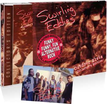CD The Swirling Eddies: Outdoor Elvis (collector's Edition)