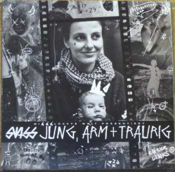 Swiss: Jung, Arm + Traurig