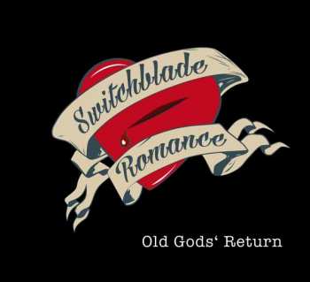 Album Switchblade Romance: Old God's Return