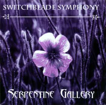 Album Switchblade Symphony: Serpentine Gallery