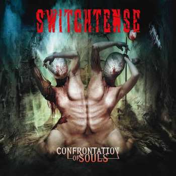 Album Switchtense: Confrontation Of Souls