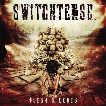 Album Switchtense: Flesh & Bones