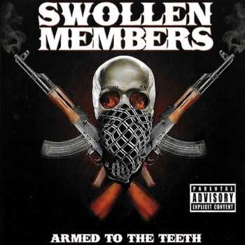 CD Swollen Members: Armed To The Teeth 515607