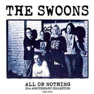 Album Swoons: All Or Nothing (30th Anniversary Collection)