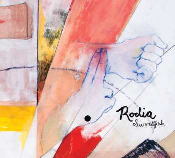 Album Swordfish: Rodia