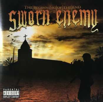 Album Sworn Enemy: The Beginning Of The End