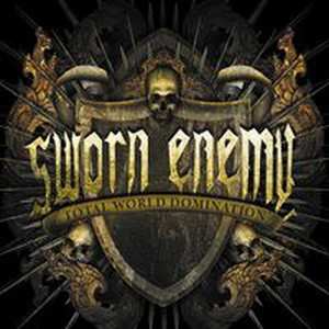 Album Sworn Enemy: Total World Domination