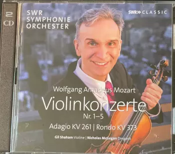 Violinkonzerte Nr. 1-5 / Adagio KV 261 / Rondo KV 373