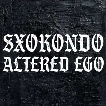 CD Sxokondo: Altered Ego 501985