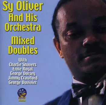 Sy Oliver & His Orchestra: Mixed Doubles