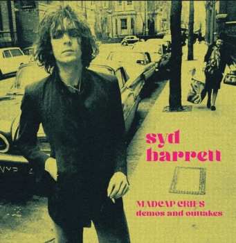 Album Syd Barrett: Madcap Cries: Demos & Outtakes