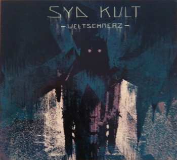 Album Syd Kult: Weltschmerz