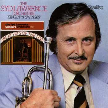 Syd Lawrence And His Orchestra: Singin' 'N' Swingin'