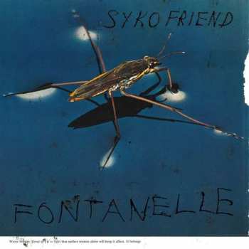 Album Syko Friend: Fontanelle