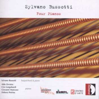 Sylvano Bussotti: Four Pianos