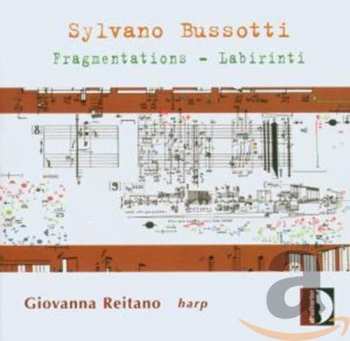 Album Sylvano Bussotti: Fragmentations - Labirinti