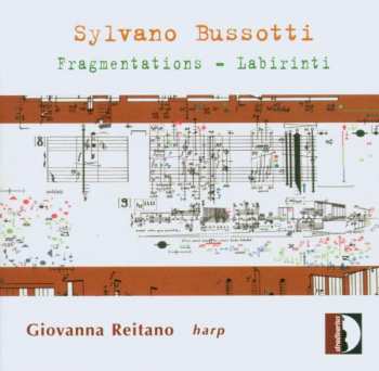 CD Sylvano Bussotti: Fragmentations - Labirinti 400004